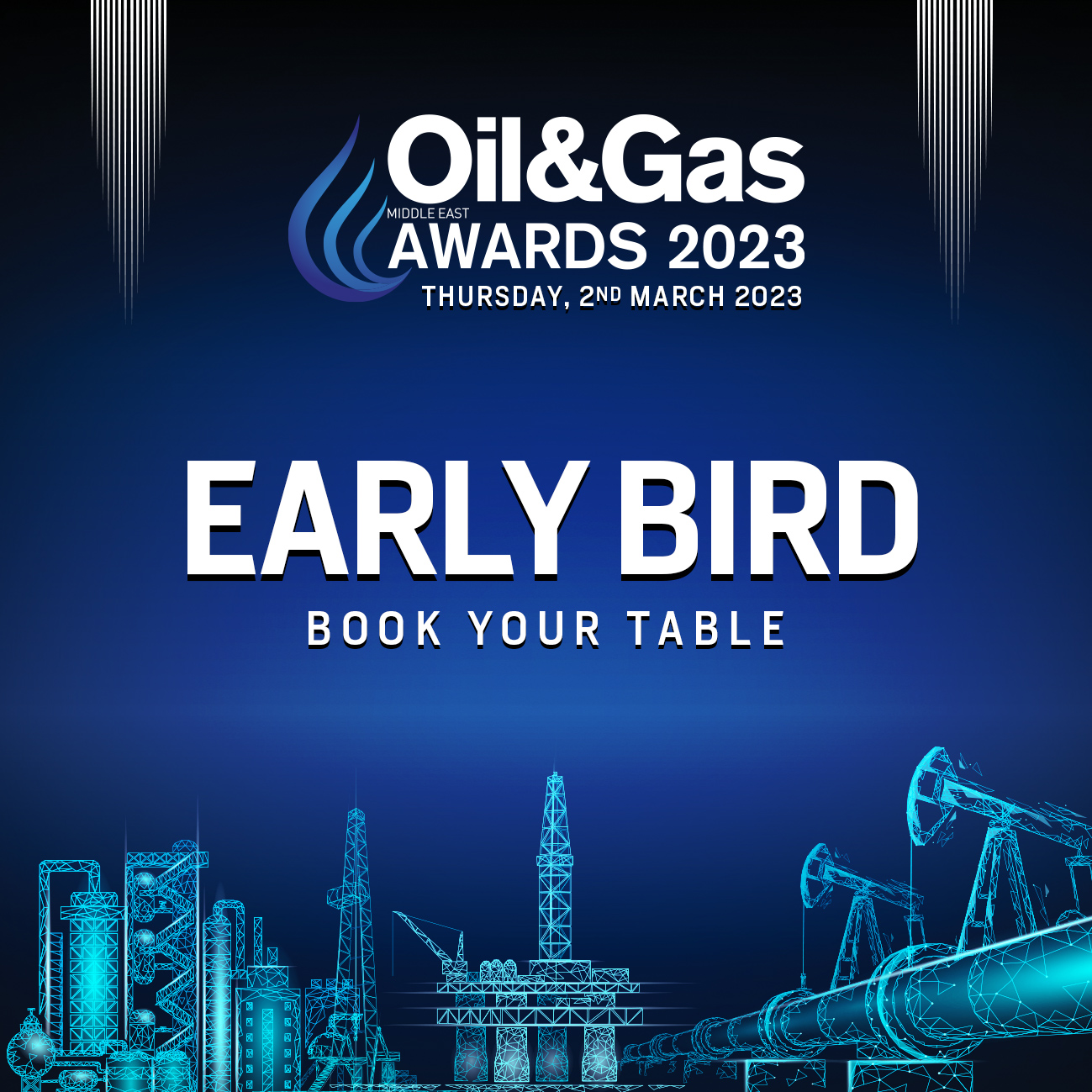 Oil & Gas Middle East Awards 2023 Early Bird offer closes on February